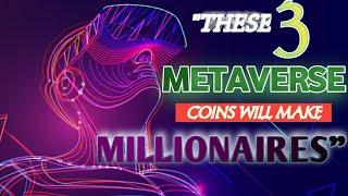 Top 3 Metaverse Crypto Projects | 10X To 100X Crypto Coins | Best Metaverse Coin To Buy | #METAVERSE