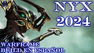 ¡NYX ES INCREIBLE! - Warframe Build en Español 2024