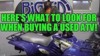 Big kid Powersports: How to Buy a Used ATV