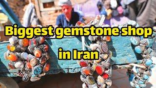 Biggest gemstone shop in iran