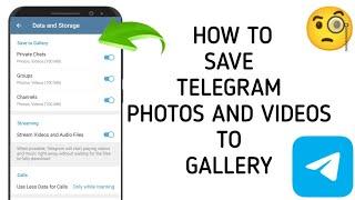 How To "Save Telegram Photos And Videos To Gallery" || Tech Issues Solutions