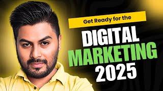 Get Ready for the Digital Marketing in 2025 | Hrishikesh Roy #digitalmarketing #hrishikeshroy