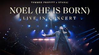 Noel (He Is Born) [LIVE] - Tommee Profitt feat. Stanaj