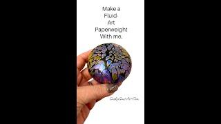 Make a fluid art paperweight bloom style with me.