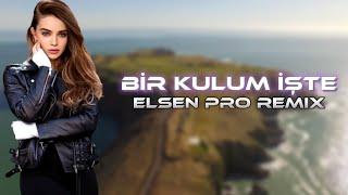 Elsen Pro - Bir Kulum İşte