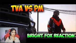 Bright Fox Reacting Eagle Gaming new video  TVA vs PM  War  And Gang House Breach 