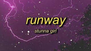 Stunna Girl - Runway (Lyrics)