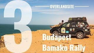 Budapest - Bamako Rally | OVERLANDSITE | Episode 3 - ENGLISH | Overlanding through Northwest Africa