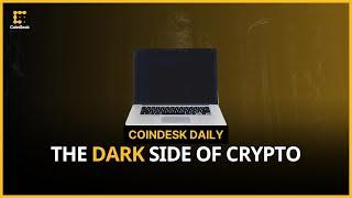 The Dark Side of Crypto