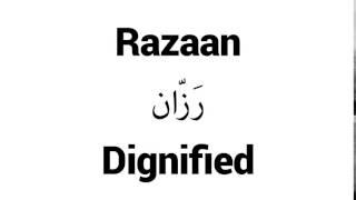 How to Pronounce Razaan! - Middle Eastern Names