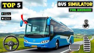 Top 5 Bus Simulator Games For Android 2025 | Best bus simulator games | Desi gamers unite