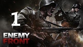 Прохождение Enemy Front #1 - Сопротивление