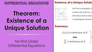 The Existence of a Unique Solution Theorem