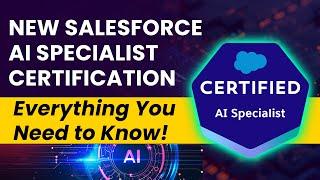 New Salesforce AI Specialist Certification 2024: Everything You Need To Know | saasguru