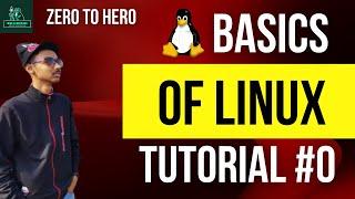 Basics of Linux #0 | Linux Administration Tutorial | Linux Commands | SD-MONK