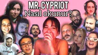 ‘Mr. Cypriot’ Nasıl Okunur?