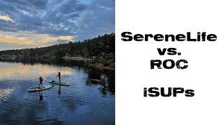 Difference between ROC & SereneLife inflatable SUPs