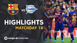 Highlights FC Barcelona vs Deportivo Alavés (4-1)