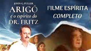 Predestinado - Arigó e o Espírito do Dr. Fritz - FILME ESPIRITA COMPLETO