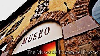 The Museo dell'Opera del Duomo - Florence