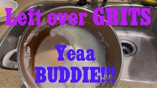 Leftover GRITS!!  YEA BUDDIE!!! Roadmaps and Chaos Fulltime RV Living Camping Boondocking Nomad Life