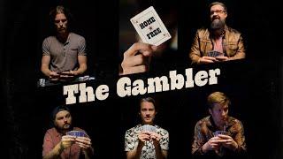 Home Free - The Gambler