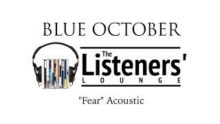 'Fear' -- Blue October  |  93.1 KISS FM Listeners' Lounge