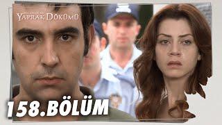 Yaprak Dökümü 158. Bölüm - Full Bölüm