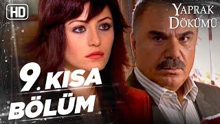 Yaprak Dökümü 9. Kısa Bölüm