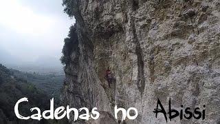 cliMBing4life - Diário de um Casal Escalador Ep. 26: Cadenas no Abissi