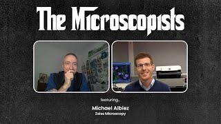 The Microscopists interviews Michael Albiez (Zeiss Microscopy)