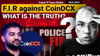 F.I.R against CoinDCX. What is the Truth?