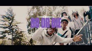 GGM Sticks - Do or Die MusicVideo | Shot by @imagineyoumedia