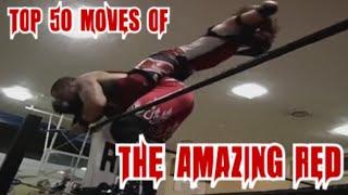 Top 50 Moves of The Amazing Red (Collab with GSVI BWD)