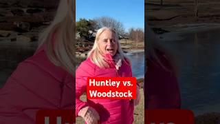 Moving to Northern Illinois? Huntley vs. Woodstock – Which Is Best for You?