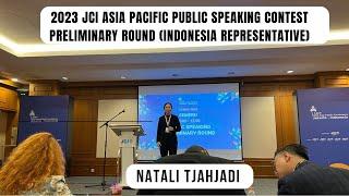 2023 JCI Asia Pacific Public Speaking Contest Preliminary Round - Natali Tjahjadi