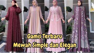 MODEL GAMIS TERBARU 2025 2024 MEWAH SIMPLE ELEGAN