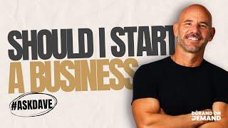 #001 | Should I Start a Business? Am I Ready?