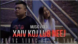 Xaiv Koj Lub Neej - Cheng Xiong Ft. GY Yang (Official Music Video)