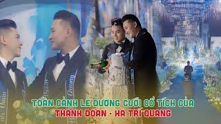 Toàn Cảnh Lễ Đường Cưới Cổ Tích Của Thanh Đoàn - Hà Trí Quang