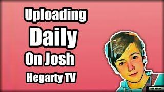 I'm uploading daily on Josh Hegarty TV (vlog 17)