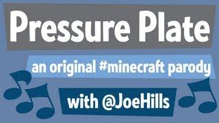 Original #Minecraft Parody: Pressure Plate (for @coestar)