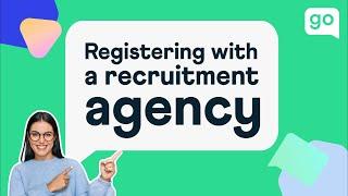 Registering with a Recruitment Agency