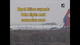 Nepal Airlines suspends Doha flights amid coronavirus scare