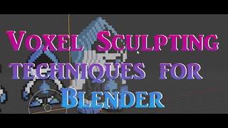 Voxel Sculpting with Blender