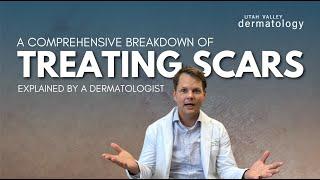 All you need to know about treating scars! | Utah Valley Dermatology