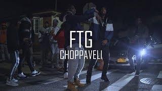 Choppaveli - FTG (Dir. By Kapomob Films)