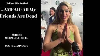 Ouch! Magazine® Michaella Russell  Red Carpet  Tribeca 2024 | all of my friends are dead @amfad