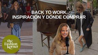 "BACK TO WORK" imprescindibles I The Fashion Korner 4x01