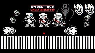 l UNDERTALE Last Breath | Андертейл Последнее дыхание